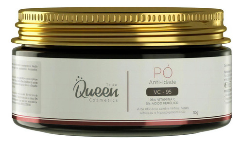 Pó 95% Vit. C Pura + 5% Ácido Ferúlico True Queen Cosmetic Momento de aplicação Dia/Noite Tipo de pele Todo tipo de pele