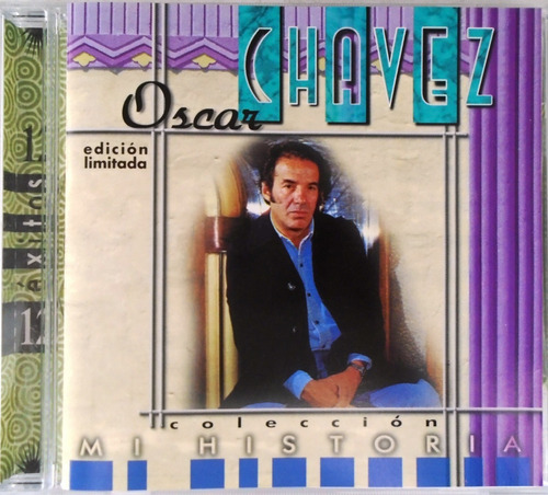 Oscar Chavez - Mi Historia Cd