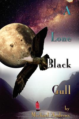 Libro A Lone Black Gull - Andrews, Michael
