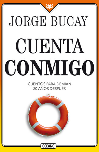Cuenta Conmigo. Cuentos Para Demián 20 Años Después (tercera