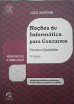Comprar Livro Noções De Informática Para Concursos: Teoria E Questões - João Antonio [2013]