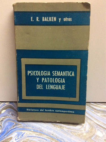Psicología Semántica Y Patología Del Lenguaje. Balken
