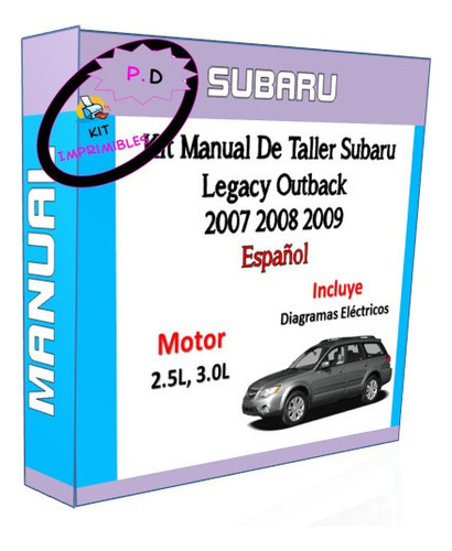 Imagen 1 de 1 de Manual De Taller Subaru Legacy Outback 2007 2008 2009