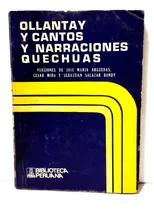 Comprar Ollantay, Cantos Y Narraciones Quechuas Jose Maria Arguedas
