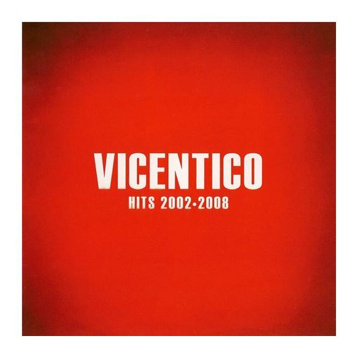 Vicentico - Hits 2002 - 2008 | Cd