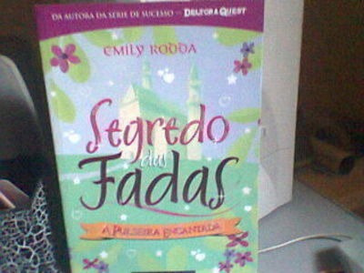 Livro Segredo Das Fadas - A Pulseira Encantada Emily Rodda