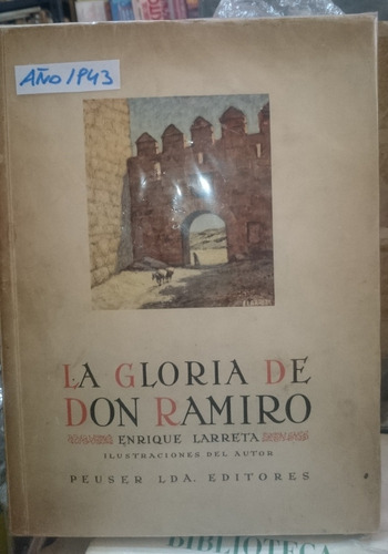 La Gloria De Don Ramiro - Enrique Larreta