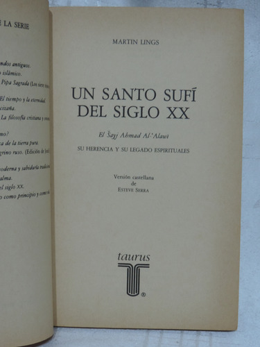 Un Santo Sufí Del Siglo Xx Martín Lings Editorial Taurus (Usado)