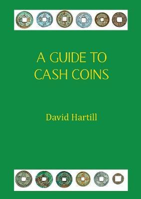 Libro A Guide To Cash Coins - David Hartill