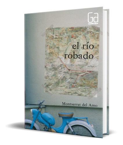 El Rio Robado, De Montserrat Del Amo. Editorial Ediciones Sm, Tapa Blanda En Español, 2010