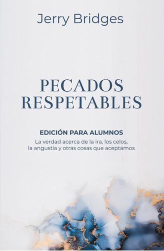 Pecados Respetables: Edición Para Alumnos Jerry Bridges Mh