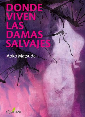 Libro Donde Viven Las Damas Salvajes