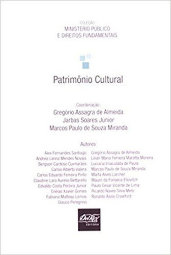 Patrimonio Cultural Editora Del Rey, Capa Mole, Edição 1ª Edição - 2013 Em Português