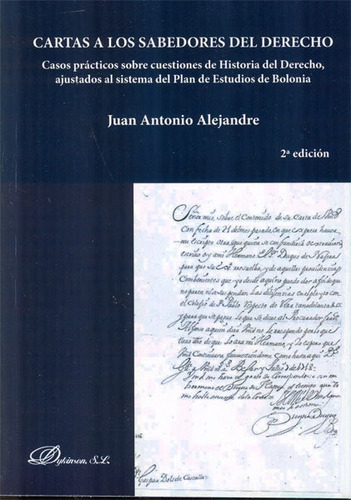 Cartas A Los Sabedores Del Derecho - Alejandre Garcia, Ju...