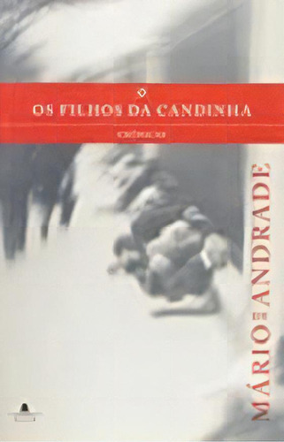 Os Filhos Da Candinha, De Mario De Andrade. Editora Nova Fronteira Em Português