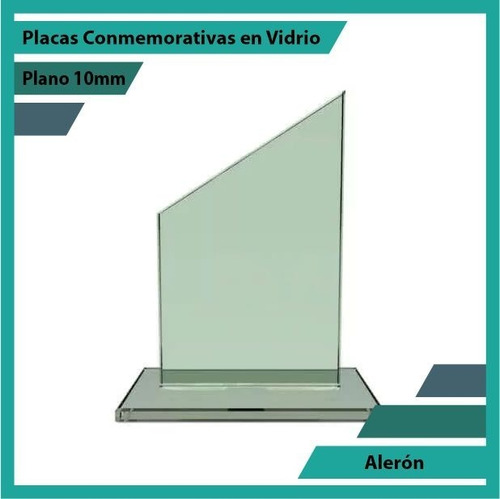 Placas Y Trofeos En Vidrio Referencia Alerón Plano 10mm
