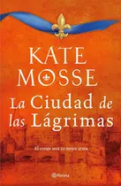 Comprar Livro - La Ciudad De Las Lágrimas (serie La Ciudad Del Fuego 2): Una Apasionante Historia Ambientada En Las Guerras De Religión Del Siglo Xvi - Importado - Espanhol