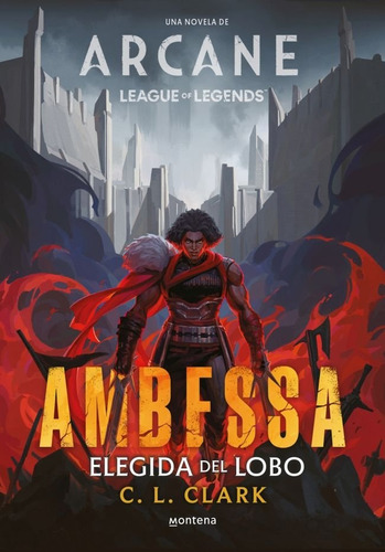 Libro Ambessa Elegida del Lobo de C L Clark Editorial Montena Tapa Dura en Español 2025
