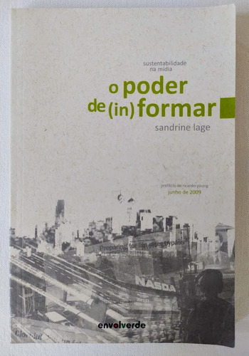 O Poder De (in) Formar - Sandrine Lage (Usado)