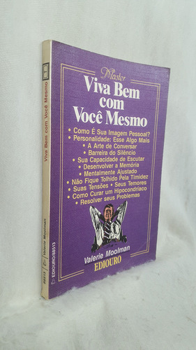 Livro Viva Bem Com Você Mesmo - Valerie Moolman - Editora Ediouro (Usado)