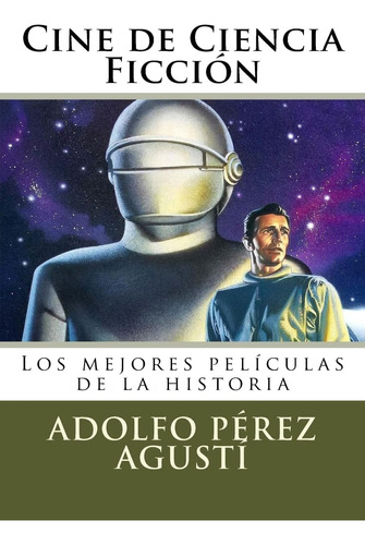 Libro: Cine De Ciencia Ficción (spanish Edition)