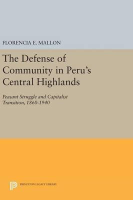 Libro The Defense Of Community In Peru's Central Highland...
