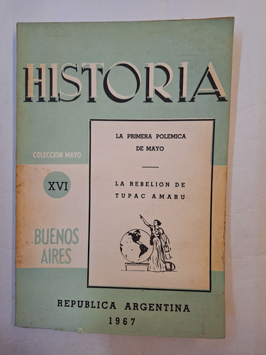 Revista Historia. N°49. Año 1967. Raul Molina. Mayo