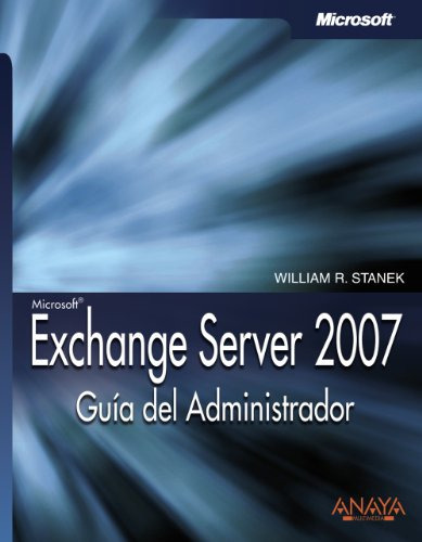 Libro Exchange Server 2007 Guia Del Administrador De William