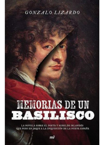 Libro: Memorias De Un Basilisco