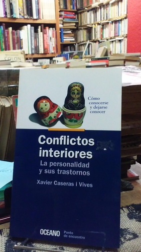 Conflictos Interiores, Caseras Vives