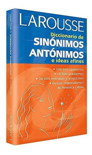 Diccionario De Sinónimos, Antónimos, E Ideas Afines 