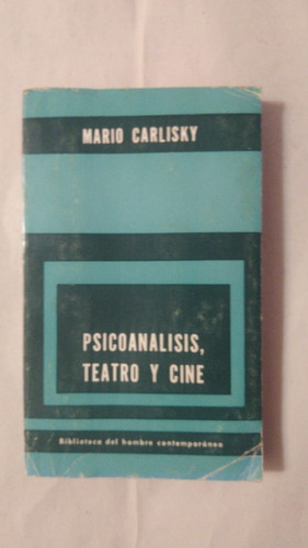 Psicoanalisis, Teatro Y Cine-mario Carlisky-ed.paidos-(v)