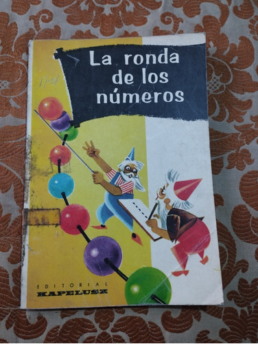 La Ronda De Los Números (picard-renucci) Matemática 2 Grado 