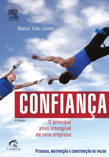 Confiança, De Marco Tulio Zanini., Vol. Único. Editora Elsevier, Capa Mole Em Português