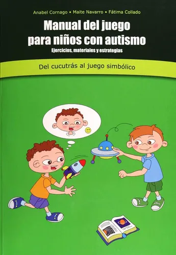 Manual Del Juego Para Niños Con Autismo - Aa,vv