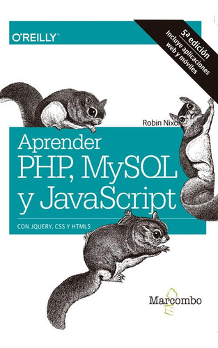 Libro: Aprender Php, Mysql Y Javascript (spanish Edition)