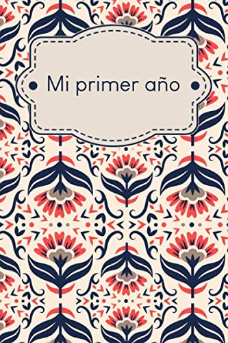 Mi Primer Año: Diario Del Bebe Para Completar Durante 1 Año