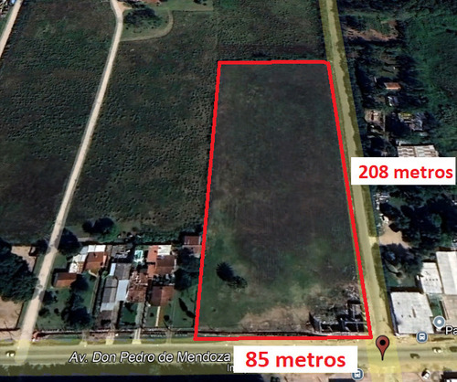 Gran Terreno En Venta Esquina Ideal Para Inversionistas Avenida Don Pedro De Mendoza Y Camino Osvaldo Rodriguez