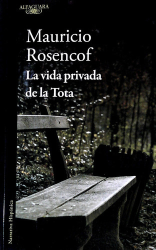 Vida Privada De La Tota, La - Rosencof, Mauricio