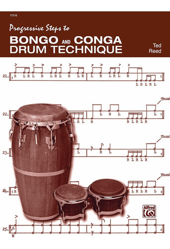 Progressive Steps To Bongo And Conga Drum Technique, De Ted Reed. Editorial Alfred Pub Co, Tapa Blanda En Inglés, 1996