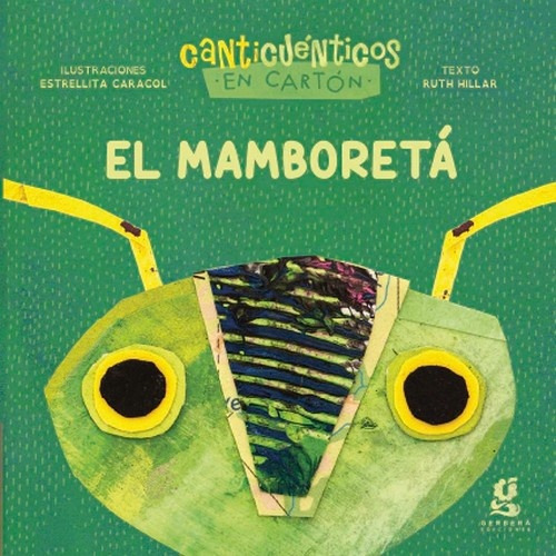 El Mamboretá - Cartoné - Canticuenticos