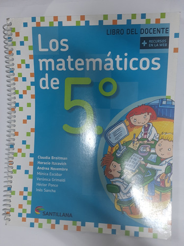 Los Matemáticos De 5° Santillana Libro Del Docente C/ Nuevo!