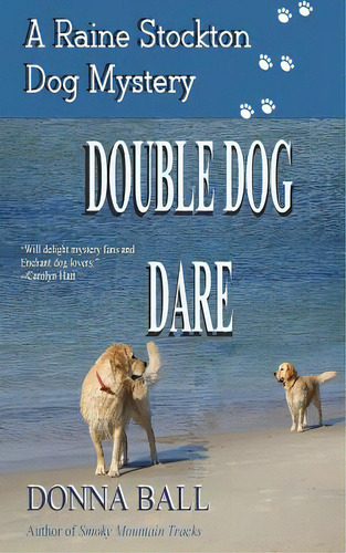 Double Dog Dare, De Ball, Donna. Editorial Createspace, Tapa Blanda En Inglés