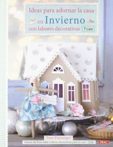 Ideas Para Adornar Casa En Invierno