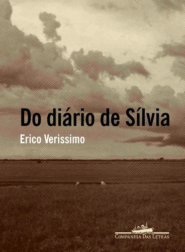 Do diário de Sílvia, de Verissimo, Erico. Editora Schwarcz SA, capa mole em português, 2005