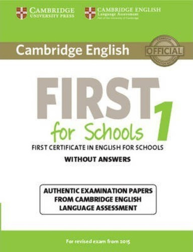 Cambridge English First For Schools 1 - St`s  *rev 2015 / Vv