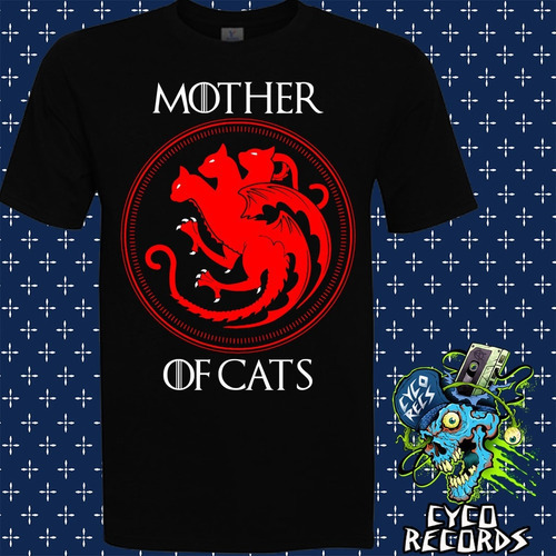 Game Of Thrones - Mother Of Cats -  Peliculas De Culto - Pol