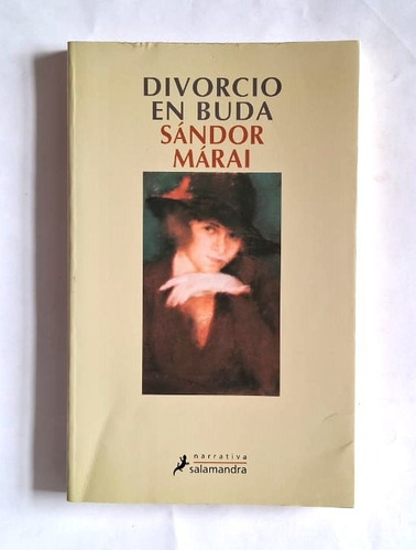 Divorcio En Buda. Sándor Márai.