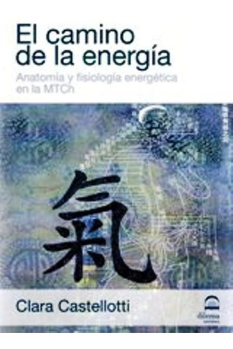 El Camino De La Energia