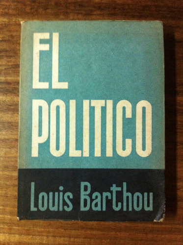 El Político - Louis Barthou